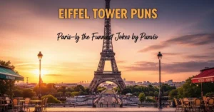 Eiffel Tower Puns