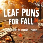 Leaf Puns for Fall